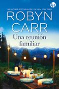 UNA REUNIN FAMILIAR de CARR, ROBYN 