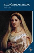 EL ANONIMO ITALIANO di CURROS NEIRA, JESUS 