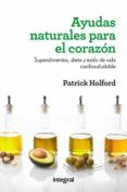 AYUDAS NATURALES PARA EL CORAZON de HOLFORD, PATRICK 