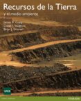RECURSOS DE LA TIERRA Y EL MEDIO AMBIENTE di CRAIG, JAMES  VAUGHTAN, DAVID J. 