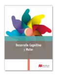 DESARROLLO COGNITIVO Y MOTOR di VV.AA