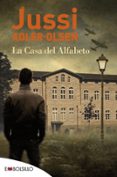 LA CASA DEL ALFABETO di ADLER-OLSEN, JUSSI 