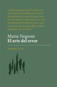 EL ARTE DEL ERROR de NEGRONI, MARIA 