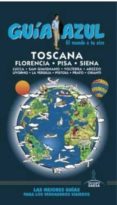 TOSCANA 2016 (GUA AZUL) (5 ED.) de INGELMO SANCHEZ, ANGEL 