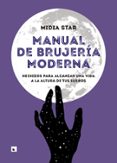 MANUAL DE BRUJERIA MODERNA di STAR, MIDIA 