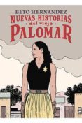 NUEVAS HISTORIAS DEL VIEJO PALOMAR di HERNANDEZ, BETO 