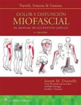 DOLOR Y DISFUNCIN MIOFASCIAL (3 ED.): EL MANUAL DE LOS PUNTOS GATILLO di DONNELLY, JOSEPH 