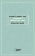 SOBRE EL ARTE DE LEER de LURI, GREGORIO 