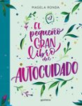 EL PEQUEO GRAN LIBRO DEL AUTOCUIDADO di VV.AA. 