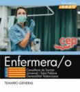 ENFERMERA/O. CONSELLERIA DE SANITAT UNIVERSAL I SALUT PUBLICA. GENERALITAT VALENCIANA: TEMARIO GENERAL di VV.AA. 