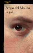 LA PIEL de MOLINO, SERGIO DEL 