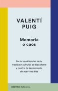 MEMORIA O CAOS de PUIG, VALENTI 