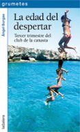 LA EDAD DEL DESPERTAR de BURGAS, ANGEL 