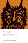 LA DIVINA COMEDIA (6 REIMPRESION) de ALIGHIERI, DANTE 