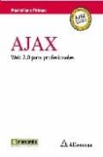 AJAX: WEB 2.0 PARA PROFESIONALES de FIRTMAN, MAXIMILIANO 