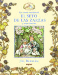 LAS CUATRO ESTACIONES DE EL SETO DE LAS ZARZAS Y OTRAS HISTORIAS di BARKLEM, JILL 