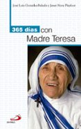 365 DIAS CON MADRE TERESA de GONZALEZ-BALADO, JOSE LUIS 