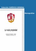 LA NUDA PROPIEDAD de ROGEL VIDE, CARLOS 