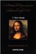 LA PINTURA DEL RENACIMIENTO ITALIANO DEL SIGLO XVI de NIETO ALCAIDE, VICTOR 
