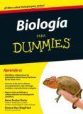 BIOLOGIA PARA DUMMIES de FESTER KRATZ, RENE RAE SIEGFRIED, DONNA 