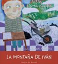 LA MONTAA DE IVAN (SOY) di IBARROLA, BEGOA 
