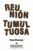 REUNIN TUMULTUOSA de SHARPE, TOM 