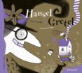 HANSEL Y GRETEL di VV.AA. 