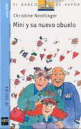 MINI Y SU NUEVO ABULEO (11 ED.) de NOSTLINGER, CHRISTINE 