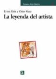 LA LEYENDA DEL ARTISTA (5 ED.) di KRIS, ERNST  KURZ, OTTO 