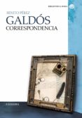 CORRESPONDENCIA de PEREZ GALDOS, BENITO 