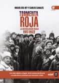 TORMENTA ROJA de CANALES, CARLOS  REY, MIGUEL DEL 
