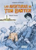 LAS AVENTURAS DE TOM SAWYER de TWAIN, MARK 