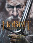 EL HOBBIT: UN VIAJE INESPERADO. GUIA OFICIAL DE LA PELICULA de SIBLEY, BRIAN 