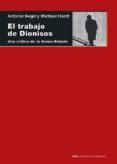 EL TRABAJO DE DIONISOS: UNA CRITICA DE LA FORMA-ESTADO de HARDT, MICHAEL 
