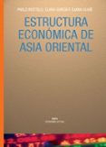 ESTRUCTURA ECONOMICA DE ASIA ORIENTAL di VV.AA. 