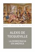 LA DEMOCRACIA EN AMERICA de TOCQUEVILLE, ALEXIS DE 