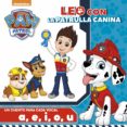 PAW PATROL: UN CUENTO PARA CADA VOCAL: A, E, I ,O ,U (LEO CON LA PATRULLA CANINA) di VV.AA. 