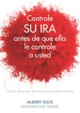 CONTROLE SU IRA ANTES DE QUE ELLA LE CONTROLE A USTED de ELLIS, ALBERT 