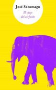 EL VIAJE DEL ELEFANTE (BIBOOKS 2011) de SARAMAGO, JOSE 