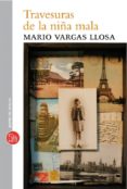 TRAVESURAS DE LA NIA MALA (ED. XL 10 ANIVERSARIO) de VARGAS LLOSA, MARIO 