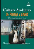 CULTURA ANDALUZA DE PUNTA A CABO: CUESTIONARIOS TIPO DE TEST di VV.AA. 