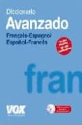 DICCIONARIO AVANZADO FRANAIS-ESPAGNOL, ESPAOL-FRANCES (INCLUYE CD) di VV.AA. 