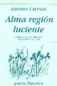 ALMA REGION LUCIENTE de CARVAJAL, ANTONIO 