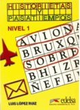 HISTORIETAS Y PASATIEMPOS (NIVEL 1) (2 ED.) de LOPEZ RUIZ, LUIS 