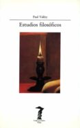 ESTUDIOS FILOSOFICOS di VALERY, PAUL 