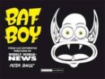 BAT BOY de BAGGE, PETER 