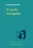 EL JARDIN NAVEGABLE di ACQUARONI, ROSANA 