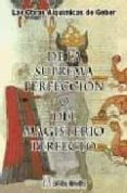 DE LA SUPREMA PERFECCION O DEL MAGISTERIO PERFECTO di GEBER 