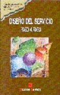 DISEO DEL SERVICIO: PASO A PASO di VV.AA. 