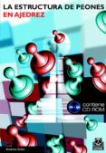 LA ESTRUCTURA DE PEONES EN AJEDREZ (INCLUYE CD-ROM) di SOLTIS, ANDREW 